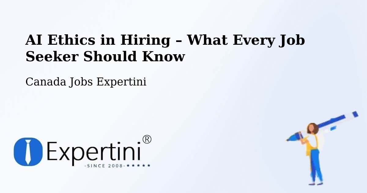 AI Ethics in Recruitment & Hiring – Laurel - Laurel, Canada Jobs Expertini