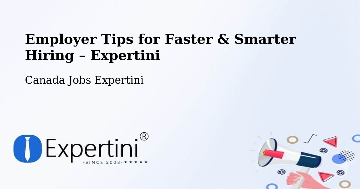 Employer Tips for Hiring & Recruitment – Laurel - Laurel, Canada Jobs Expertini