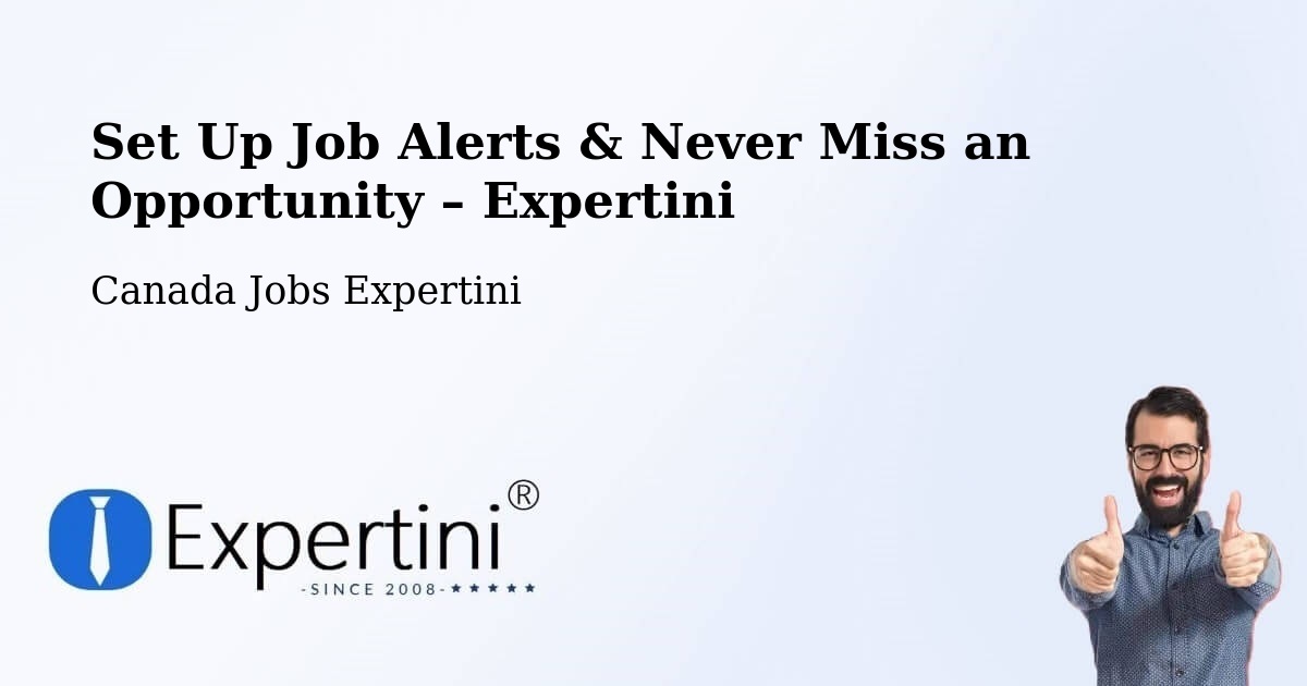 Job Alerts Guide – Get Notified About New Jobs in Laurel - Laurel, Canada Jobs Expertini