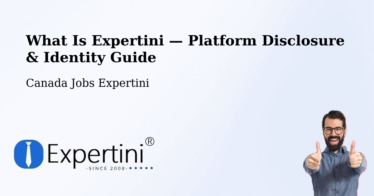 What Is Expertini — Platform Disclosure & Identity Guide – Laurel